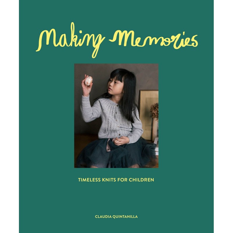 Laine Magazine - Making Memories: Timeless Knits for Children by Claudia Quintanilla Presale