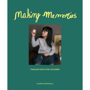 Laine Magazine - Making Memories: Timeless Knits for Children by Claudia Quintanilla Presale