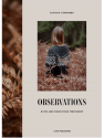 Laine Magazine - Observations: Knits and Essays from the Forest Lotta H Löthgren